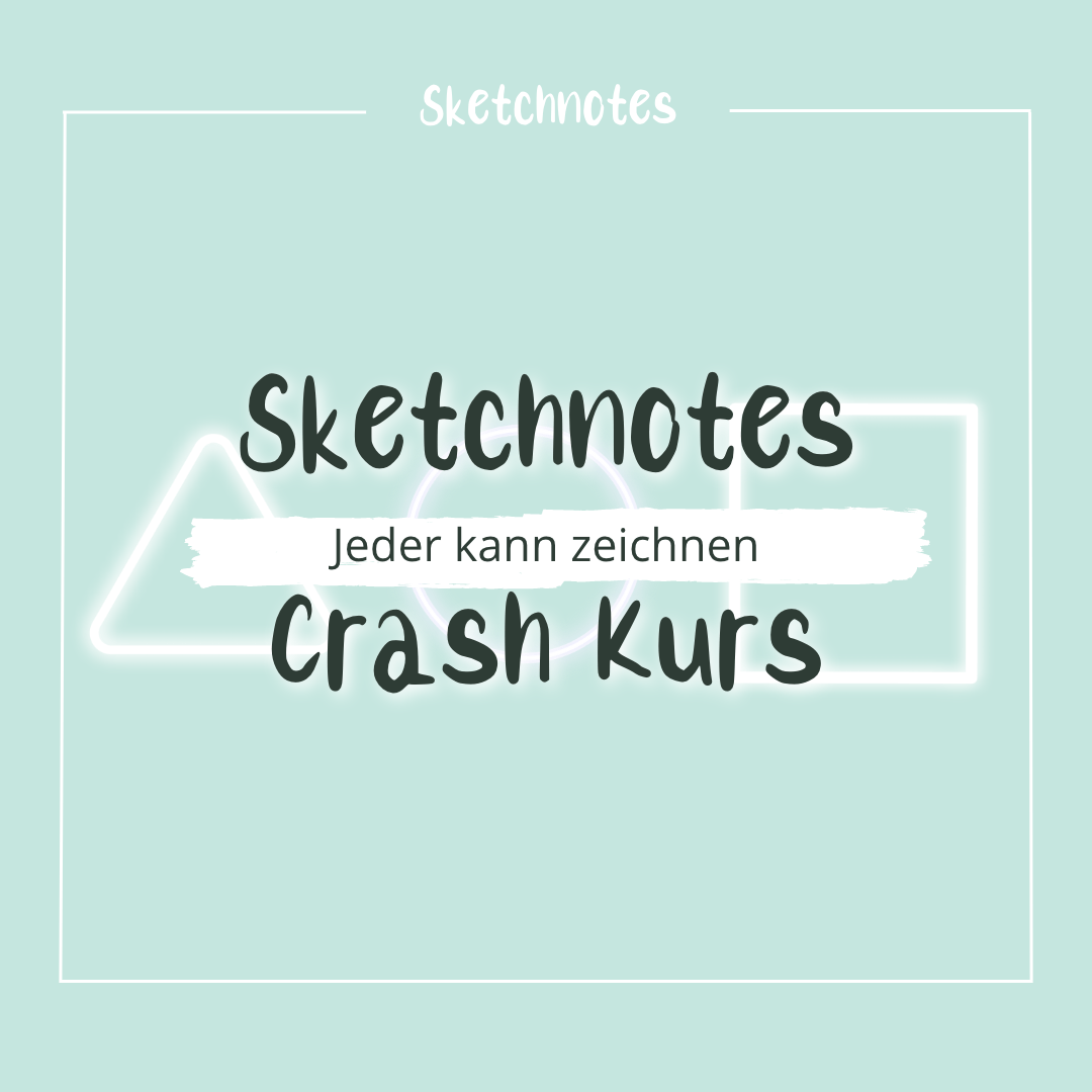Sketchnotes Crashkurs Online Workshop